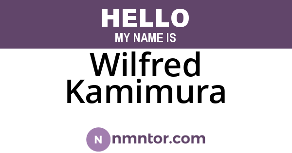 Wilfred Kamimura