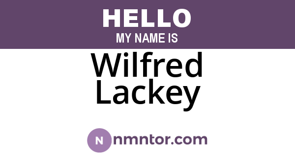 Wilfred Lackey