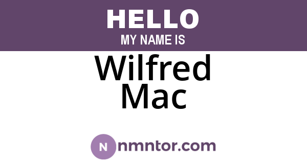 Wilfred Mac