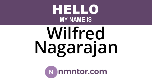 Wilfred Nagarajan