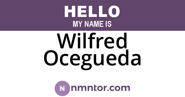Wilfred Ocegueda