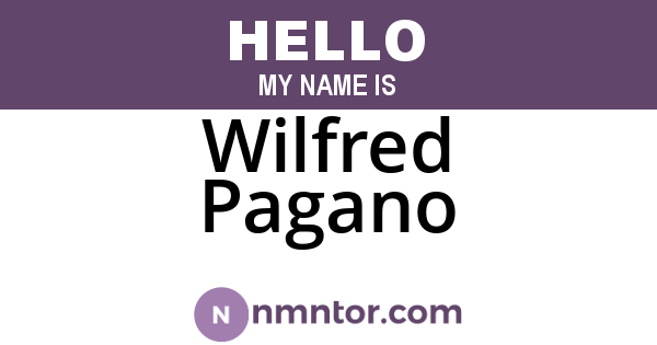 Wilfred Pagano