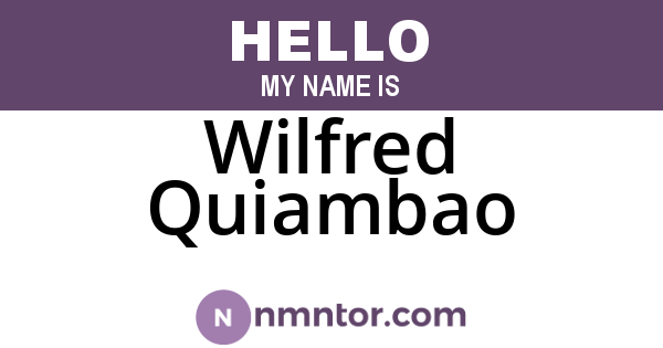 Wilfred Quiambao