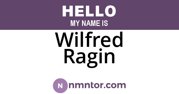 Wilfred Ragin