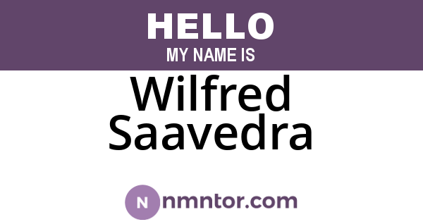 Wilfred Saavedra