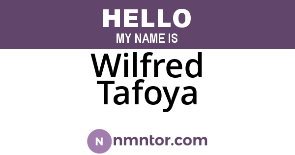 Wilfred Tafoya