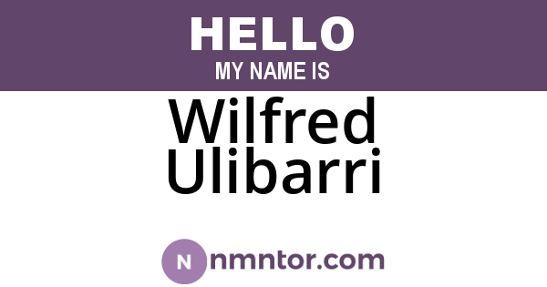 Wilfred Ulibarri