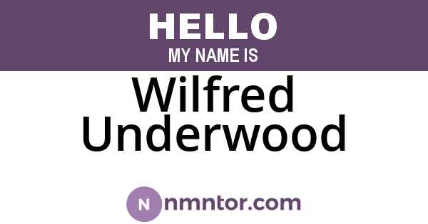 Wilfred Underwood
