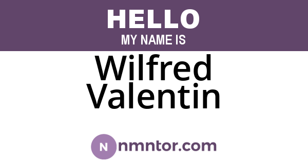 Wilfred Valentin