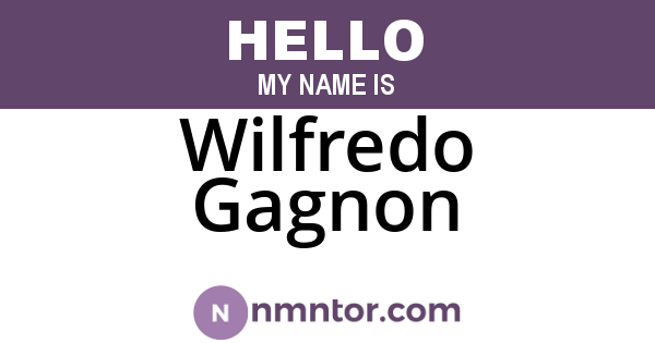 Wilfredo Gagnon