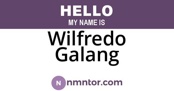 Wilfredo Galang