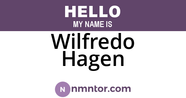 Wilfredo Hagen