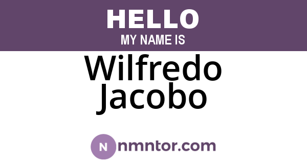 Wilfredo Jacobo