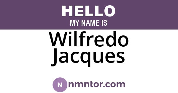 Wilfredo Jacques