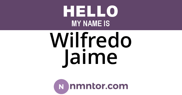Wilfredo Jaime