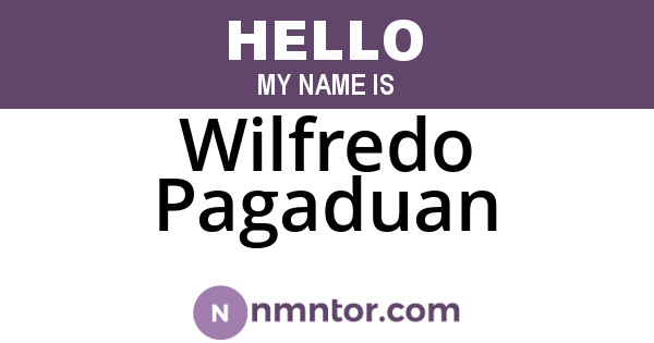 Wilfredo Pagaduan