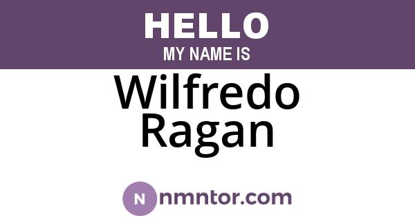 Wilfredo Ragan