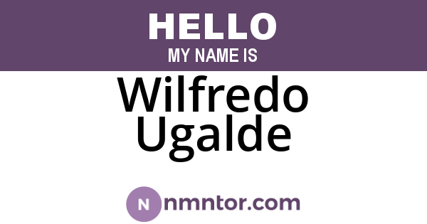 Wilfredo Ugalde