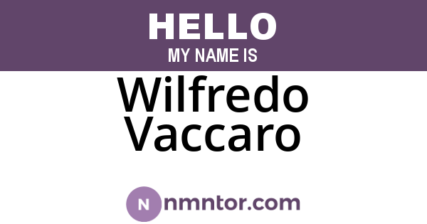 Wilfredo Vaccaro