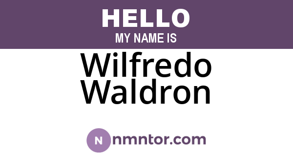 Wilfredo Waldron