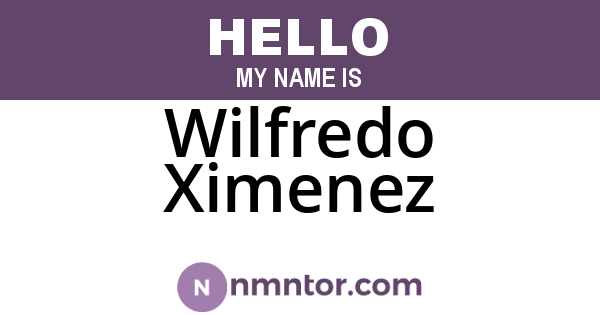 Wilfredo Ximenez