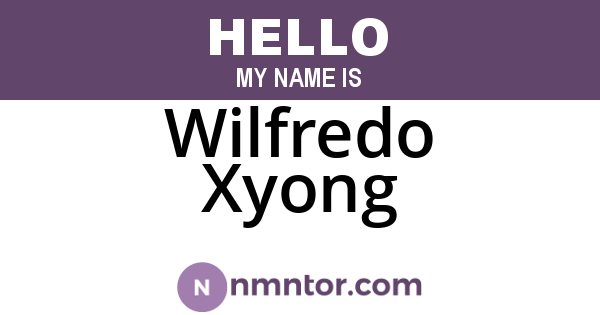 Wilfredo Xyong
