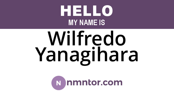 Wilfredo Yanagihara