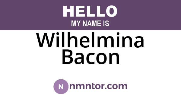 Wilhelmina Bacon