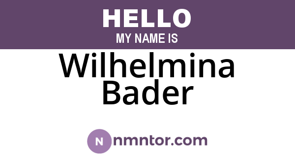 Wilhelmina Bader