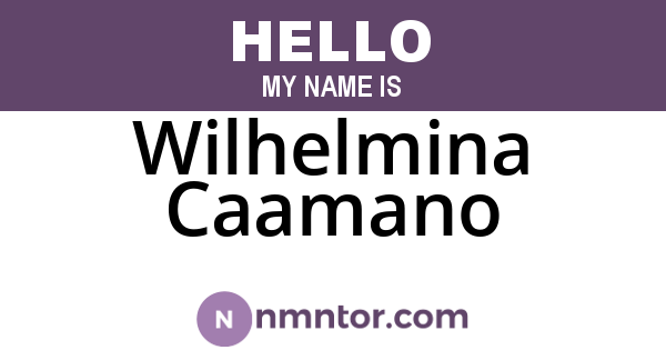 Wilhelmina Caamano