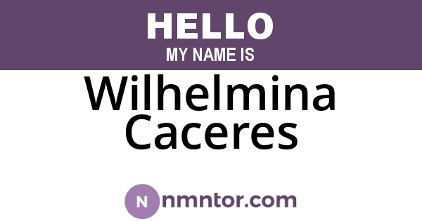 Wilhelmina Caceres