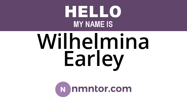 Wilhelmina Earley