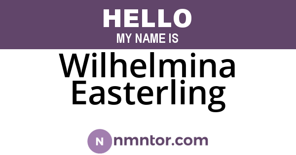 Wilhelmina Easterling