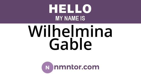 Wilhelmina Gable