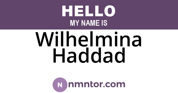 Wilhelmina Haddad