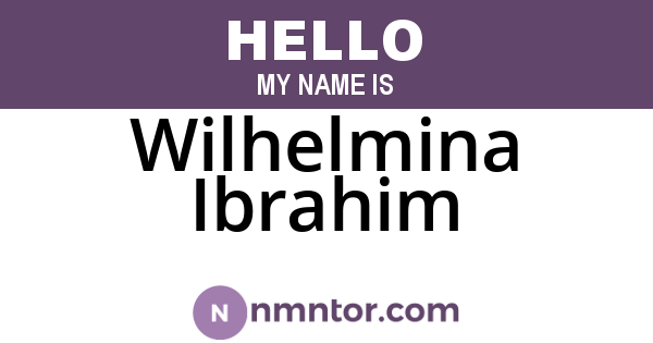 Wilhelmina Ibrahim