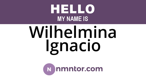 Wilhelmina Ignacio
