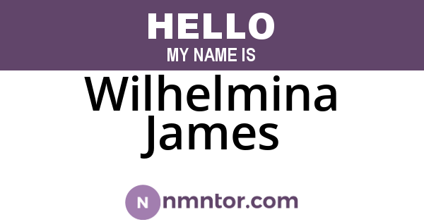 Wilhelmina James