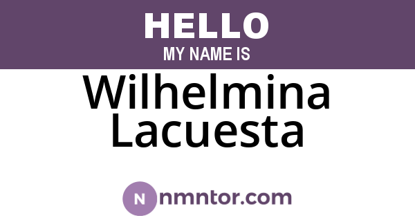 Wilhelmina Lacuesta