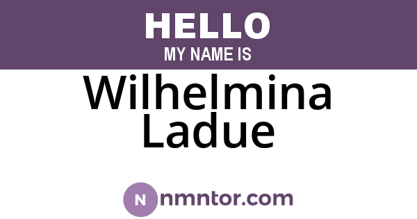 Wilhelmina Ladue