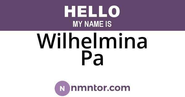 Wilhelmina Pa