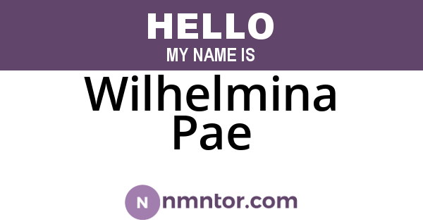 Wilhelmina Pae