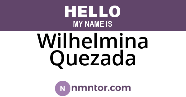 Wilhelmina Quezada