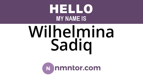 Wilhelmina Sadiq