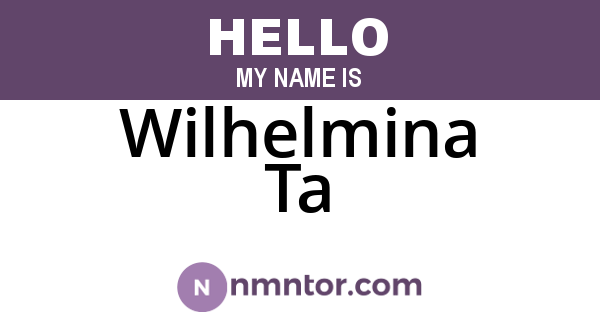 Wilhelmina Ta