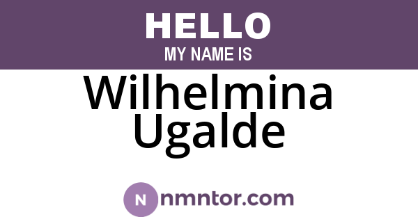 Wilhelmina Ugalde