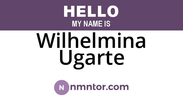 Wilhelmina Ugarte