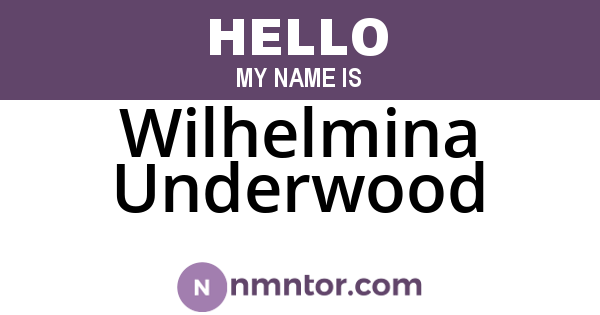 Wilhelmina Underwood