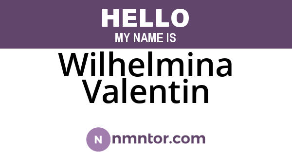 Wilhelmina Valentin