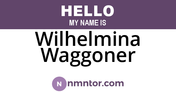 Wilhelmina Waggoner